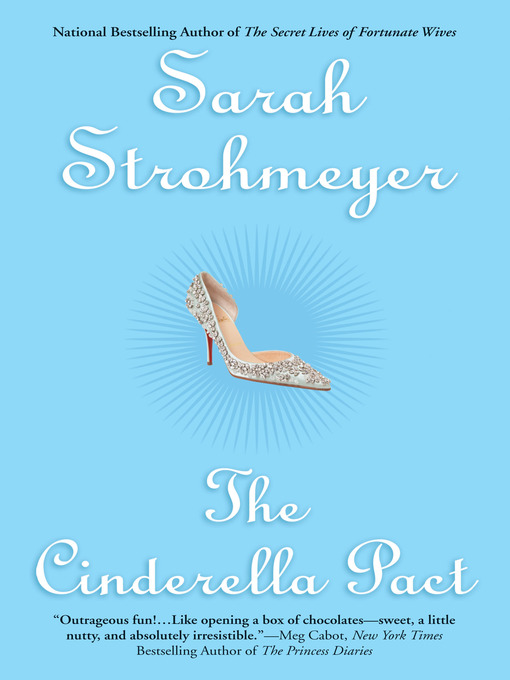 Title details for The Cinderella Pact by Sarah Strohmeyer - Wait list